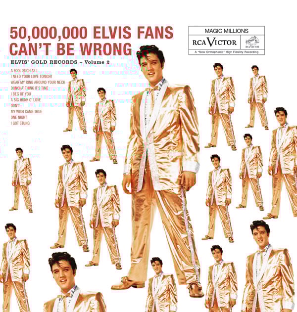 50,000,000 Elvis Fans Can’t Be Wrong: Elvis’ Gold Records Vol. 2